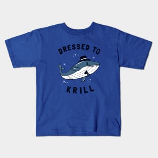 Whale Dressed To Krill Kids T-Shirt